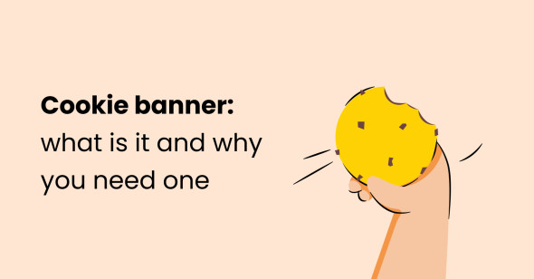 Cookie banner: what is it and how to get one