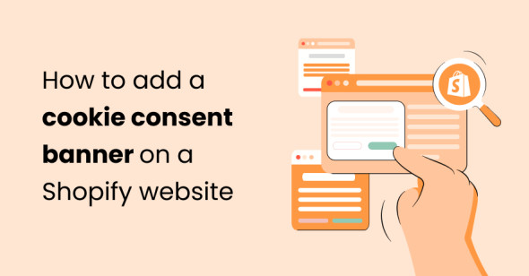 How to add a cookie consent banner on a Shopify website